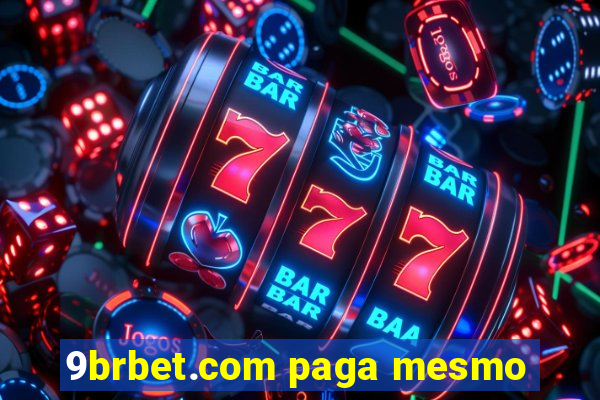 9brbet.com paga mesmo